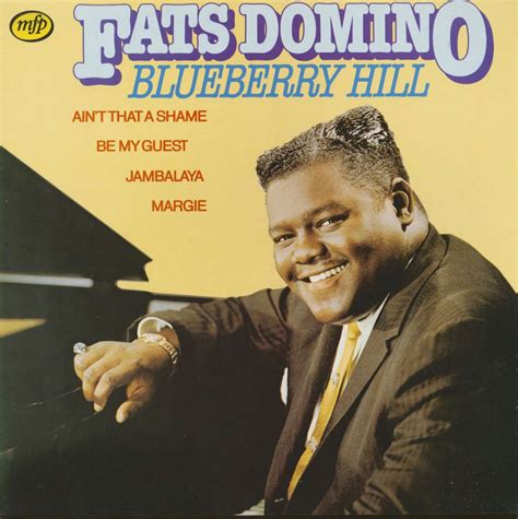 fats domino blueberry hill Pembeli RP murah cerita inspiratif Tanpa repot verifikasi paling diminati image 1