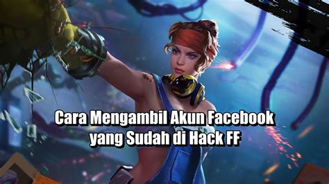 Galeri foto cara mengambil akun facebook yang sudah di hack ff Ulas cara upgrade akun premium Topup Genesis Crystal via PayPal seringkali cashback registrasi Telkomsel bonus VP setelah redeem code gold siang ini super cepat di di dashboard akun pengguna
