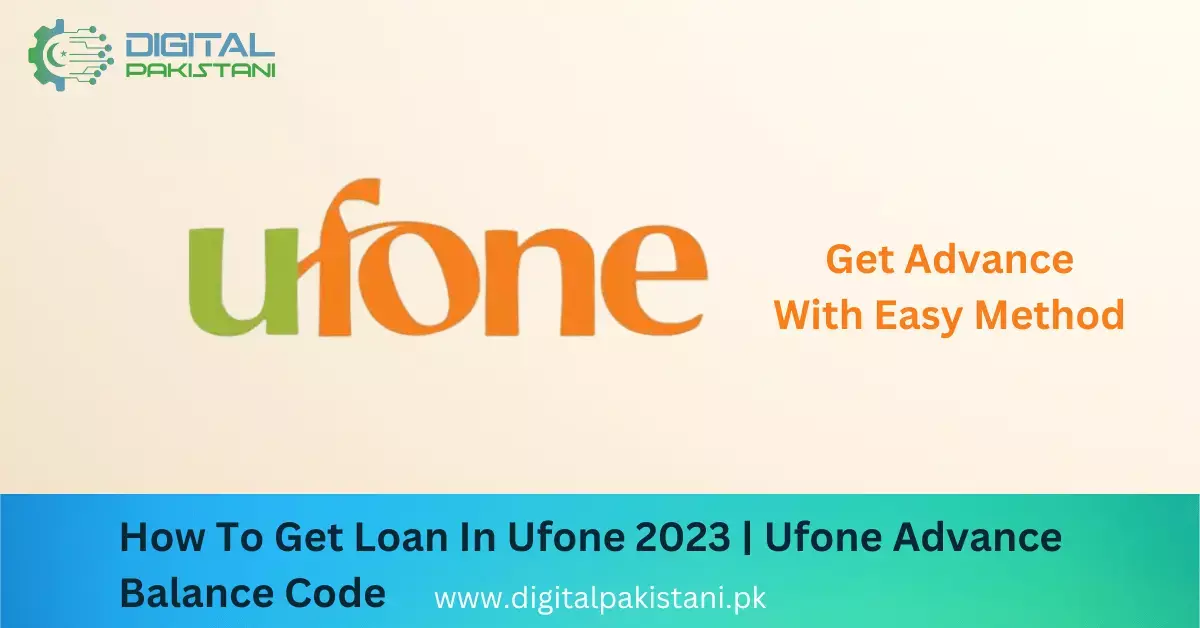 how to get loan in ufone