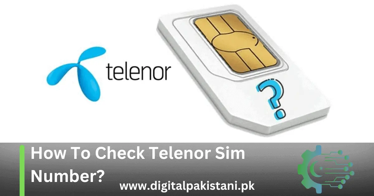 How To Check Telenor Sim Number