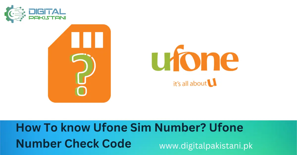How to know Ufone sim number