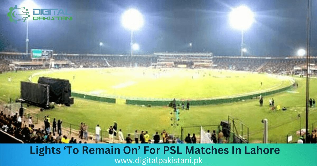 PSL Matches In Lahore